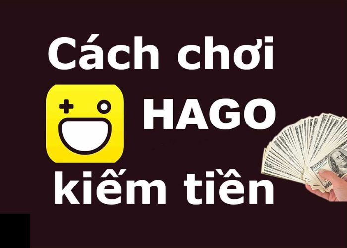 Hago là gì? Kiếm tiền trên App Hago có thật không?